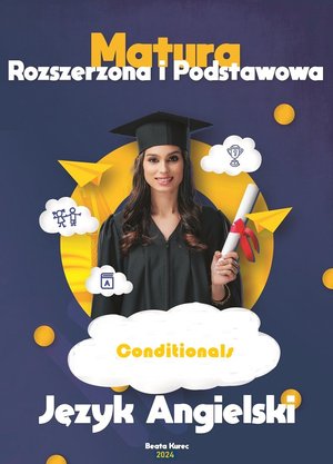 Matura podstawowa i rozszerzona. Conditionals – ebook