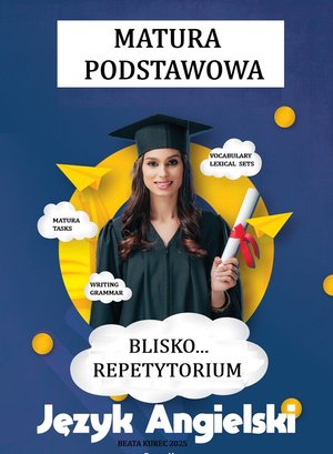 Blisko...repetytorium matura podstawowa język angielski – ebook