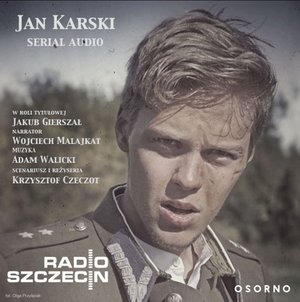 Jan Karski - serial audio – audiobook
