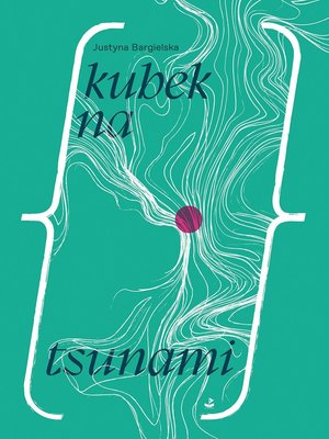Kubek na tsunami – ebook