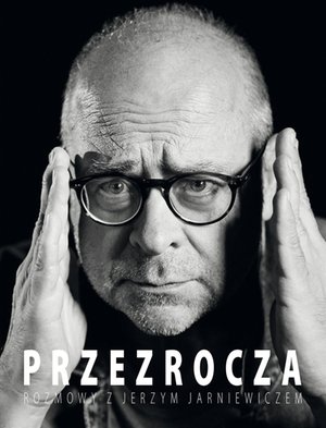Przezrocza. Rozmowy z Jerzym Jarniewiczem – ebook
