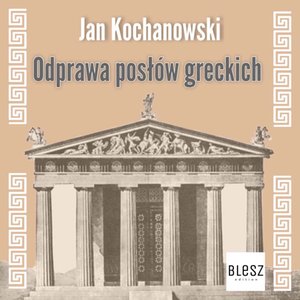 Odprawa posłów greckich – audiobook