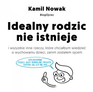 Idealny rodzic nie istnieje – ebook