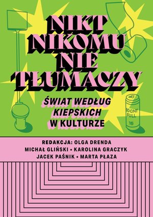 Nikt nikomu nie tłumaczy. „Świat według Kiepskich” w kulturze – ebook