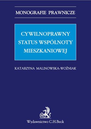 Cywilnoprawny status wspólnoty mieszkaniowej – ebook