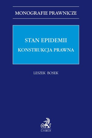 Stan epidemii. Konstrukcja prawna – ebook