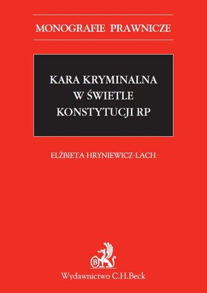 Kara kryminalna w świetle Konstytucji RP – ebook