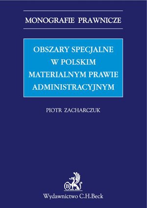 Obszary specjalne w polskim materialnym prawie administracyjnym – ebook
