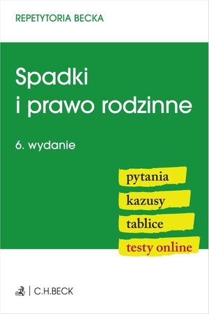 Spadki i prawo rodzinne. Pytania. Kazusy. Tablice. Testy online – ebook
