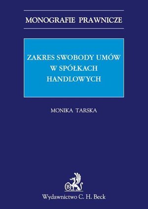 Zakres swobody umów w spółkach handlowych – ebook