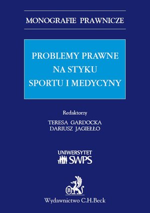 Problemy prawne na styku sportu i medycyny – ebook