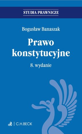 Prawo konstytucyjne. Wydanie 8 – ebook