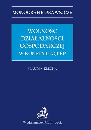 Wolność działalności gospodarczej w konstytucji RP – ebook