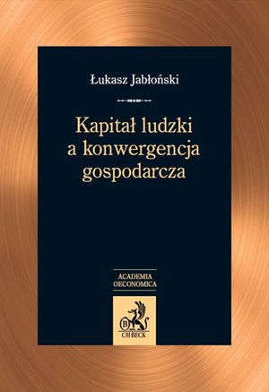 Kapitał ludzki a konwergencja gospodarcza – ebook