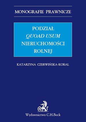 Podział quoad usum nieruchomości rolnej – ebook