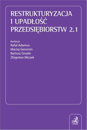 Restrukturyzacja i upadłość przedsiębiorstw 2.1 – ebook