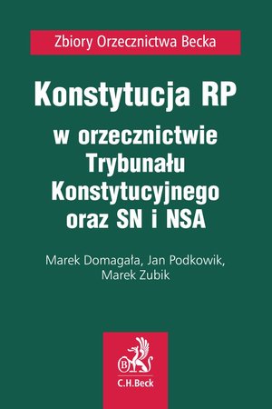 Konstytucja RP w orzecznictwie Trybunału Konstytucyjnego oraz SN i NSA – ebook
