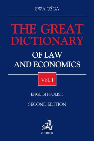 Słowniki: The Great Dictionary of Law and Economics. Vol. I. English - Polish – ebook