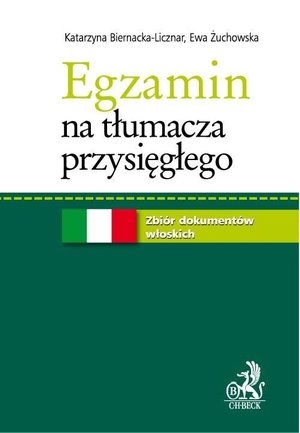 Egzamin na tłumacza przysięgłego. Zbiór dokumentów włoskich – ebook