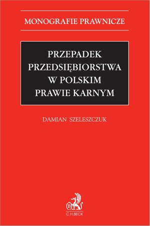 Przepadek przedsiębiorstwa w polskim prawie karnym – ebook