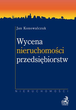 Wycena nieruchomości przedsiębiorstw – ebook