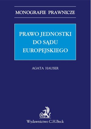 Prawo jednostki do sądu europejskiego – ebook
