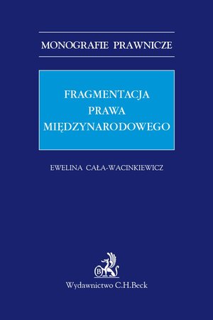 Fragmentacja prawa międzynarodowego – ebook