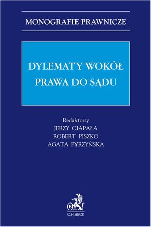 Dylematy wokół prawa do sądu – ebook