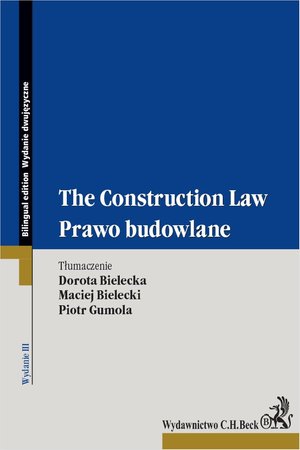 Prawo budowlane. The Construction Law. Wydanie 3 – ebook