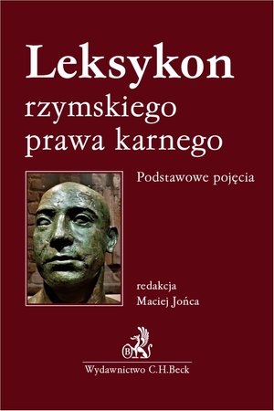 Leksykon rzymskiego prawa karnego. Podstawowe pojęcia – ebook