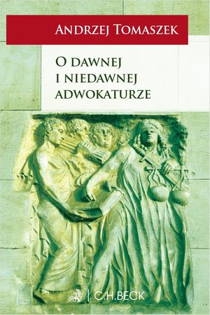 O dawnej i niedawnej adwokaturze – ebook