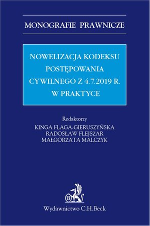 Nowelizacja Kodeksu postępowania cywilnego z 4.7.2019 r. w praktyce – ebook