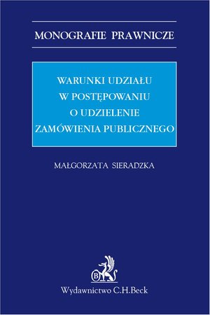 Warunki udziału w postępowaniu o udzielenie zamówienia publicznego – ebook