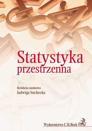 Statystyka przestrzenna. Metody analizy struktur przestrzennych – ebook