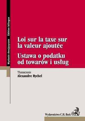 Ustawa o podatku od towarów i usług Loi sur la taxe sur la valeur ajoutee – ebook