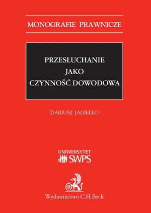 Przesłuchanie jako czynność dowodowa – ebook