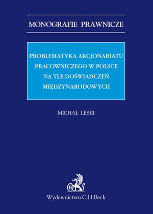 Problematyka akcjonariatu pracowniczego w Polsce na tle doświadczeń międzynarodowych – ebook
