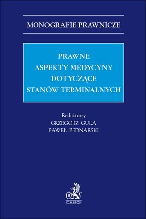 Prawne aspekty medycyny dotyczące stanów terminalnych – ebook