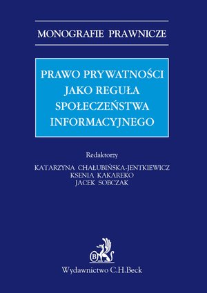 Prawo prywatności jako reguła społeczeństwa informacyjnego – ebook