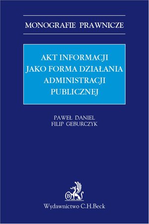 Akt informacji jako forma działania administracji publicznej – ebook