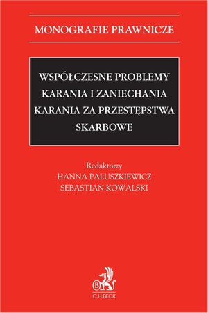 Współczesne problemy karania i zaniechania karania za przestępstwa skarbowe – ebook