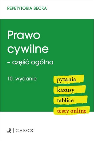 Prawo cywilne - część ogólna. Pytania. Kazusy. Tablice. Testy online – ebook