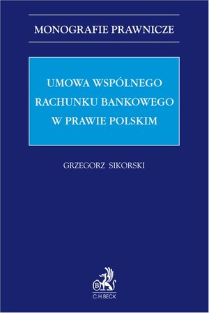 Umowa wspólnego rachunku bankowego w prawie polskim – ebook