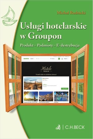 Usługi hotelarskie w Groupon. Produkt. Podmioty. E-dystrybucja – ebook