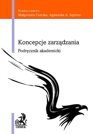 Koncepcje zarządzania. Podręcznik Akademicki – ebook