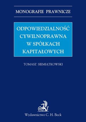 Odpowiedzialność cywilnoprawna w spółkach kapitałowych – ebook
