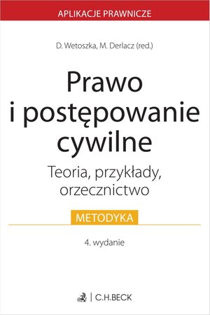 Prawo i postępowanie cywilne. Teoria przykłady orzecznictwo – ebook