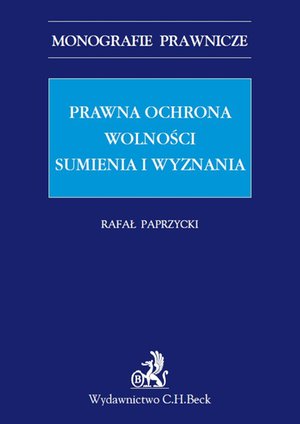 Prawna ochrona wolności sumienia i wyznania – ebook