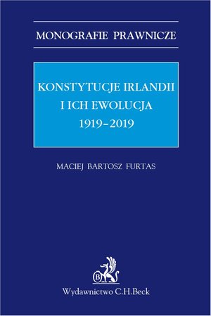 Konstytucje Irlandii i ich ewolucja 1919-2019 – ebook