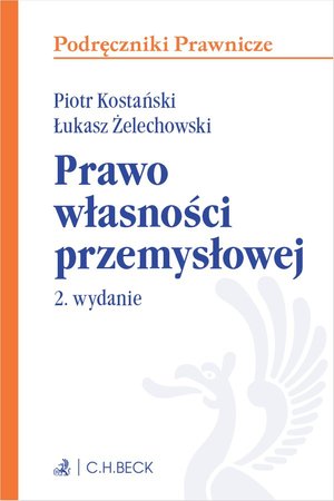 Prawo własności przemysłowej. Wydanie 2 – ebook